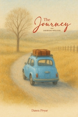 The Journey by Pryor, Dawn