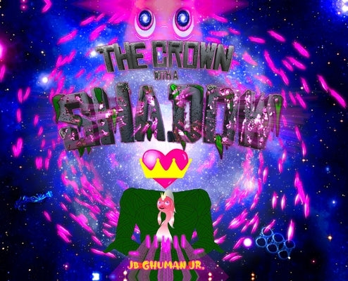 The CROWN With A SHADOW by Ghuman, Jb
