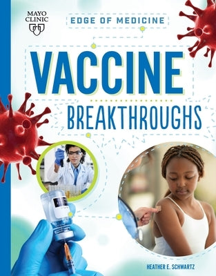 Vaccine Breakthroughs by Schwartz, Heather E.