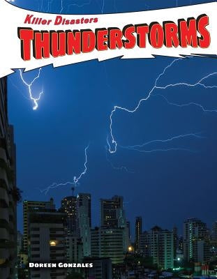 Thunderstorms by Gonzales, Doreen