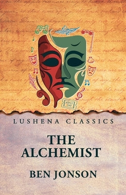 The Alchemist by Ben Jonson