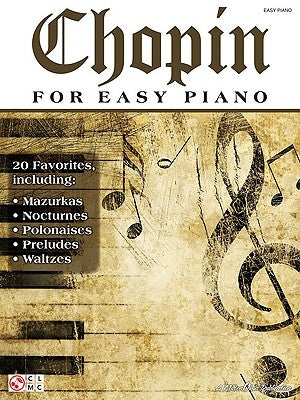 Chopin for Easy Piano by Chopin, Frederic