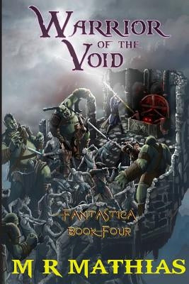 Warrior of the Void: Large Print Edition by Mathias, M. R.