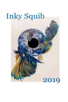 Inky Squib 2019 by Student Creative Writing Journal, Butte