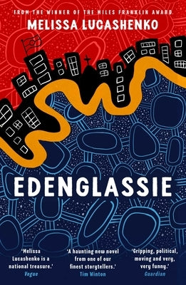 Edenglassie by Lucashenko, Melissa