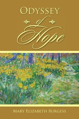 Odyssey of Hope by Burgess, Mary Elizabeth