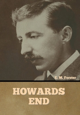 Howards End by Forster, E. M.