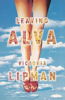 Leaving Alva by Lipman, Victoria