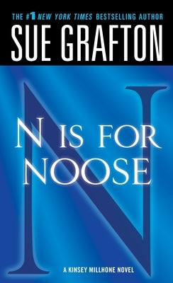 N Is for Noose: A Kinsey Millhone Novel by Grafton, Sue