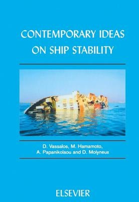 Contemporary Ideas on Ship Stability by Vassalos, D.