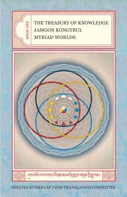 Myriad Worlds by Kongtrul, Jamgon