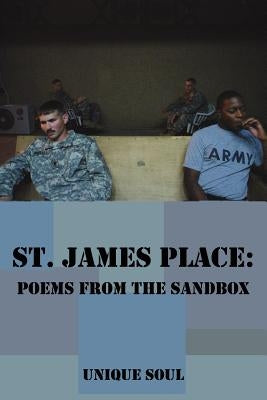 St. James Place: Poems from the Sandbox by Unique Soul, Soul