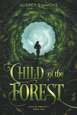 Child of the Forest by Simmons, Audrey