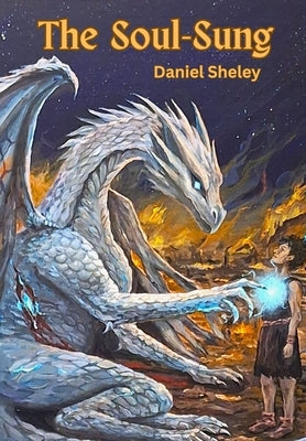 The Soul-Sung by Sheley, Daniel
