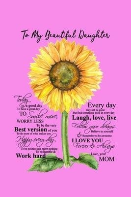 To My Beautiful Daughter: Valentines Day Gifts For Daughter From Dad by Zero, Trendy