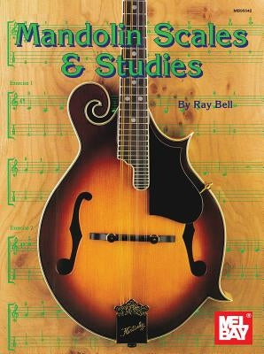 Mandolin Scales & Studies by Bell, Ray
