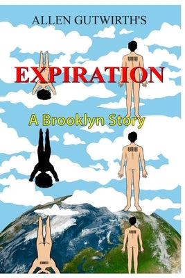 Expiration--A Brooklyn Story by Gutwirth, Allen