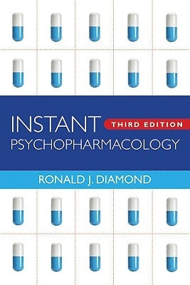 Instant Psychopharmacology by Diamond, Ronald J.