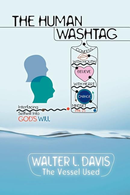 The Human Wash Tag by Davis, Walter L.