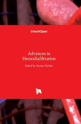 Advances in Hemodiafiltration by Karkar, Ayman