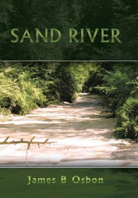 Sand River by Osbon, James