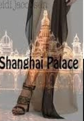 Shanghai Palace by Jacobsen, Heidi