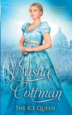 The Ice Queen by Cottman, Sasha