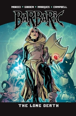 Barbaric Vol. 5: The Long Death by Moreci, Michael