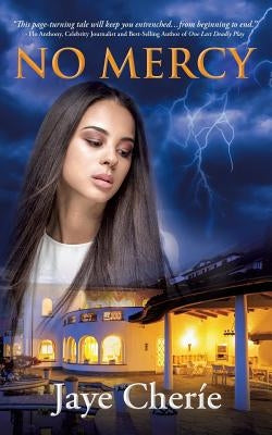 No Mercy by Cheríe, Jaye