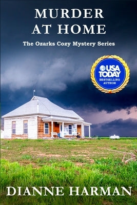 Murder at Home: The Ozarks Cozy Mystery Series by Harman, Dianne