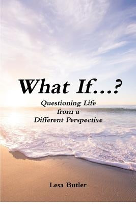 What If...? by Butler, Lesa