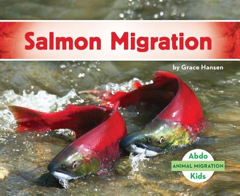 Salmon Migration by Hansen, Grace