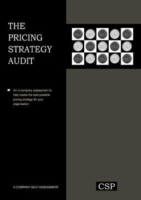 The Pricing Strategy Audit by Monroe, Kent B.