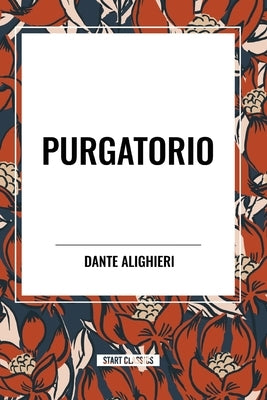 Purgatorio by Longfellow, Henry Wadsworth