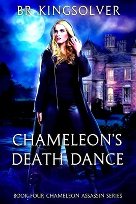 Chameleon's Death Dance by Kingsolver, Br