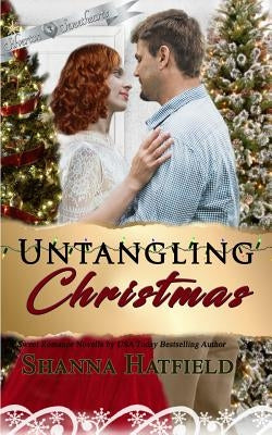 Untangling Christmas by Hatfield, Shanna
