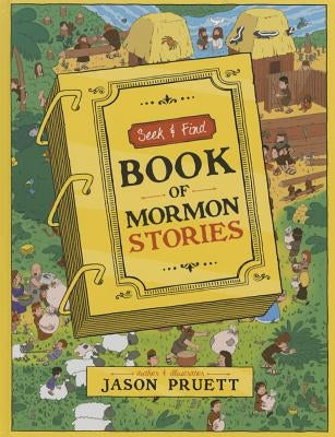 Seek and Find Bom Stories: Book of Mormon Stories by Pruett, Jason