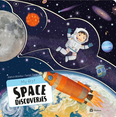My First Space Discoveries by Ruzicka, Oldrich