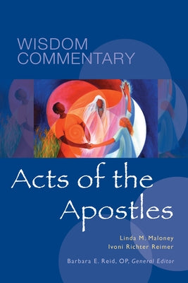 Acts of the Apostles: Volume 45 by Maloney, Linda M.