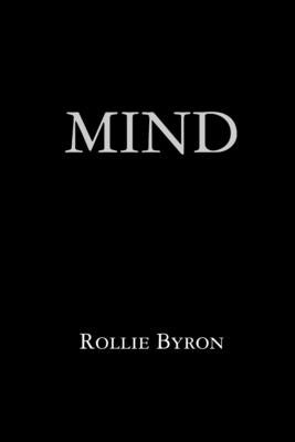 Mind by Byron, Rollie