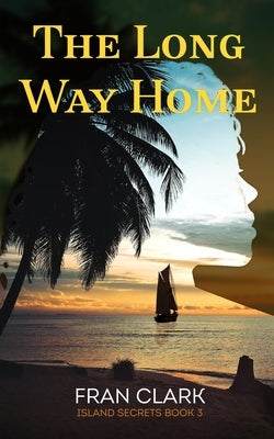 The Long Way Home by Clark, Fran