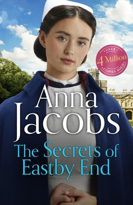 The Secrets of Eastby End: Book 2 in the Brand New Series from Multi-Million-Copy Bestseller Anna Jacobs by Jacobs, Anna