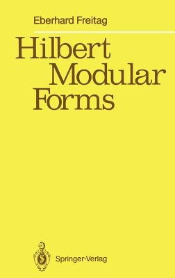 Hilbert Modular Forms by Freitag, Eberhard