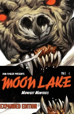 Moon Lake Volume 1: Midnight Munchies Expanded Editionvolume 1 by Fogler, Dan