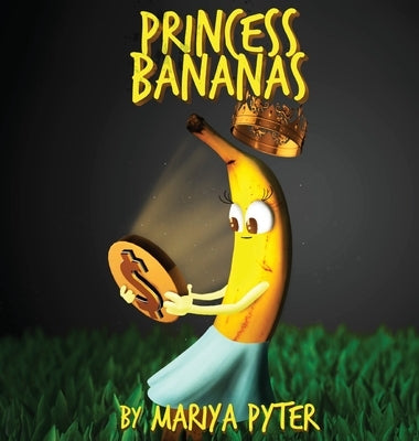 Princess Bananas by Pyter, Mariya