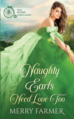 Naughty Earls Need Love Too by Farmer, Merry
