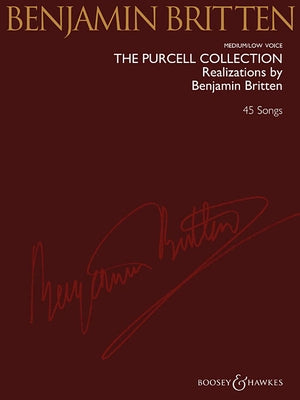 The Purcell Collection: Realizations by Benjamin Britten by Purcell, Henry