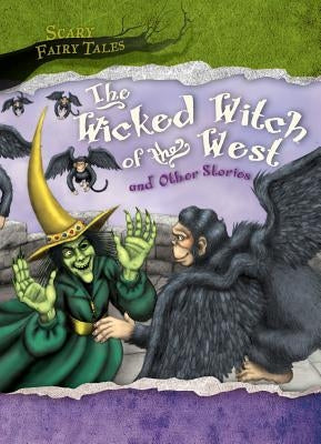 The Wicked Witch of the West and Other Stories by Parker, Victoria