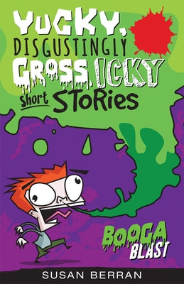 Booga Blast by Berran, Susan