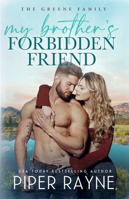 My Brother's Forbidden Friend (Large Print) by Rayne, Piper